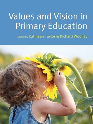 cover image of Values and Vision in Primary Education